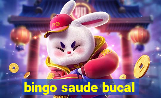 bingo saude bucal